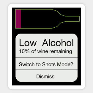 Low Wine Warning! Sticker
